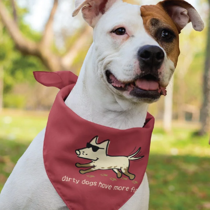 Dirty Dogs Have More Fun - Doggie Bandana