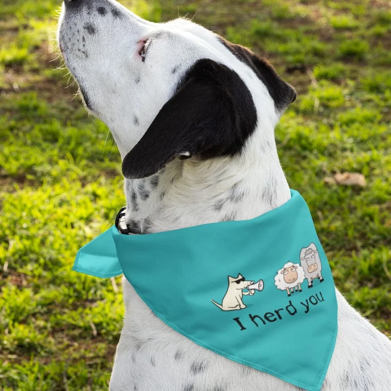 I Herd You - Doggie Bandana